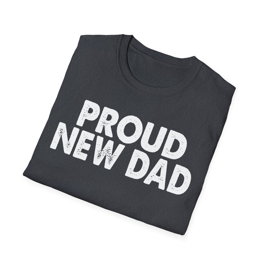 Black PROUD NEW DAD T-Shirt