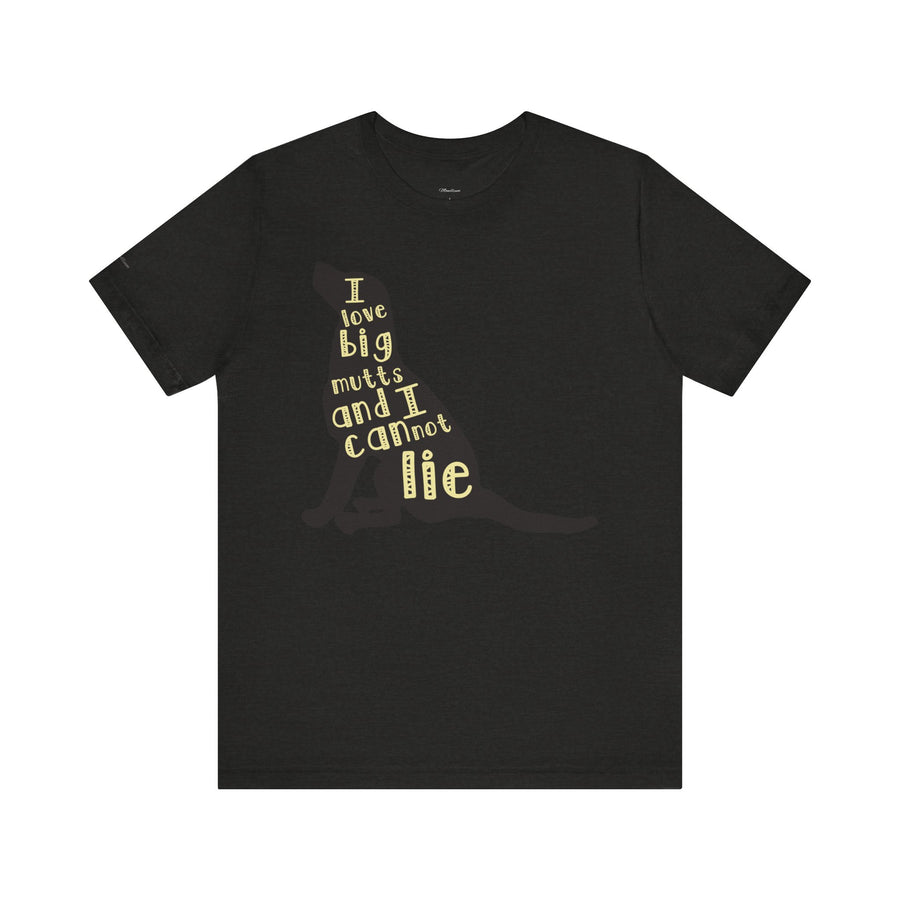 Dog Lover Graphic Tee - I Love Big Mutts, Unisex Shirt, Pet Gift, Casual Wear, Animal Lover Apparel, Birthday Gift
