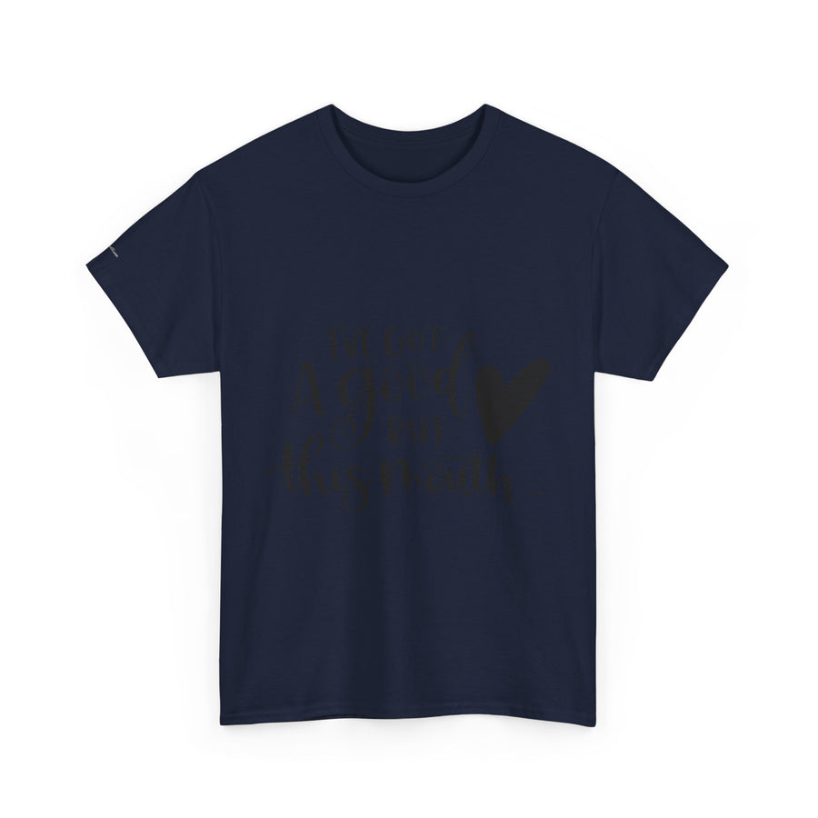 Funny Quote Tee with Heart, Unisex Heavy Cotton Shirt, Casual Wear, Gift for Friends, Birthday, Humor, Everyday Apparel