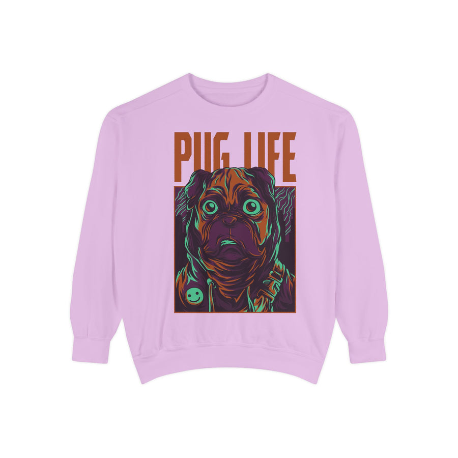 Pug Life Unisex Garment-Dyed Sweatshirt, Cute Dog Apparel, Animal Lover Gift, Cozy Sweatshirt, Pet Owner Fashion