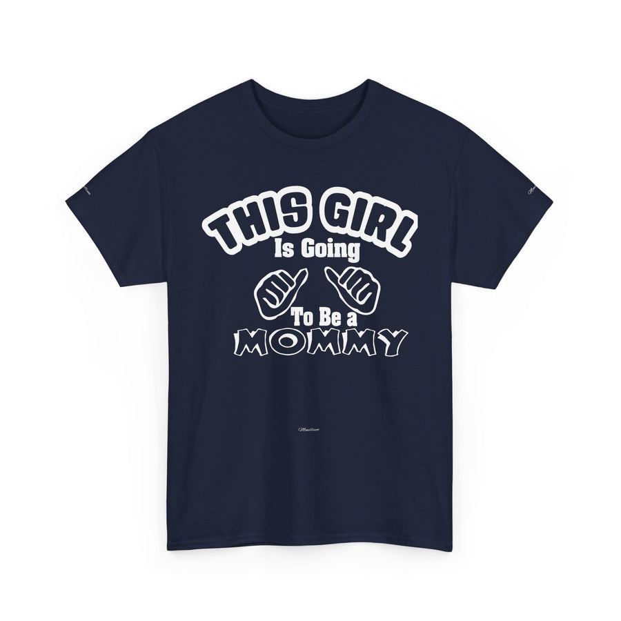 Graphic Tee - 'THIS GIRL Is Going To Be a MOMMY' Pregnancy Announcement Shirt