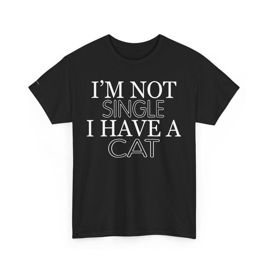 Funny Cat Lover Tee - I'm Not Single, I Have a Cat, Pet Owner Gift, Cat Mom Shirt, Unisex Cotton Tee, Gift for Cat Lovers
