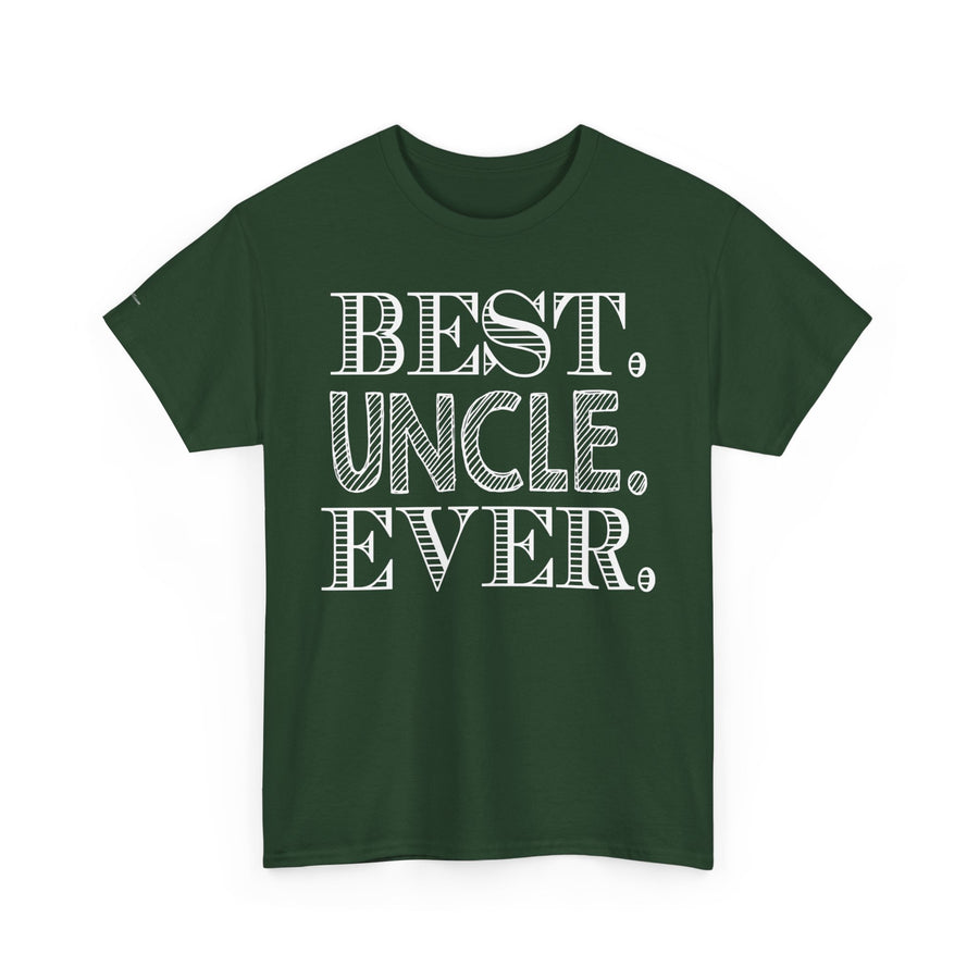 Best Uncle Ever Unisex Heavy Cotton Tee, Gift for Uncle, Family Reunion Tee, Uncle Appreciation Shirt, Father's Day Gift