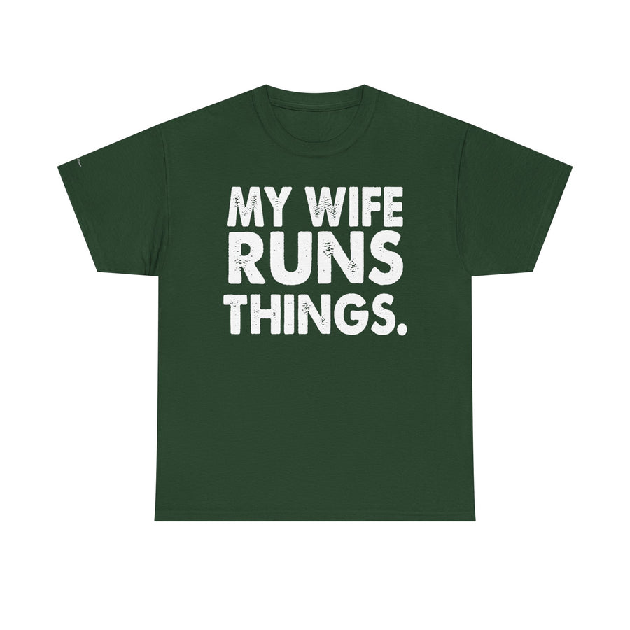 My Wife Runs Things Unisex Heavy Cotton Tee, Funny T-Shirt, Gift for Her, Casual Wear, Humor Shirt, Birthday Gift