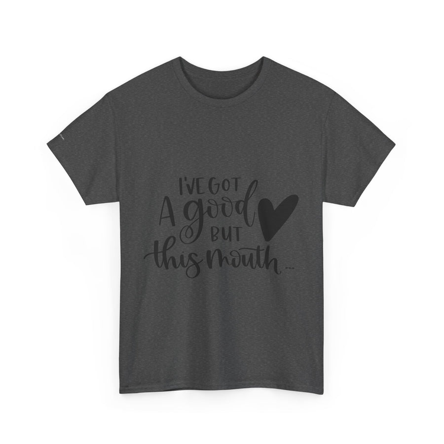 Funny Quote Tee with Heart, Unisex Heavy Cotton Shirt, Casual Wear, Gift for Friends, Birthday, Humor, Everyday Apparel