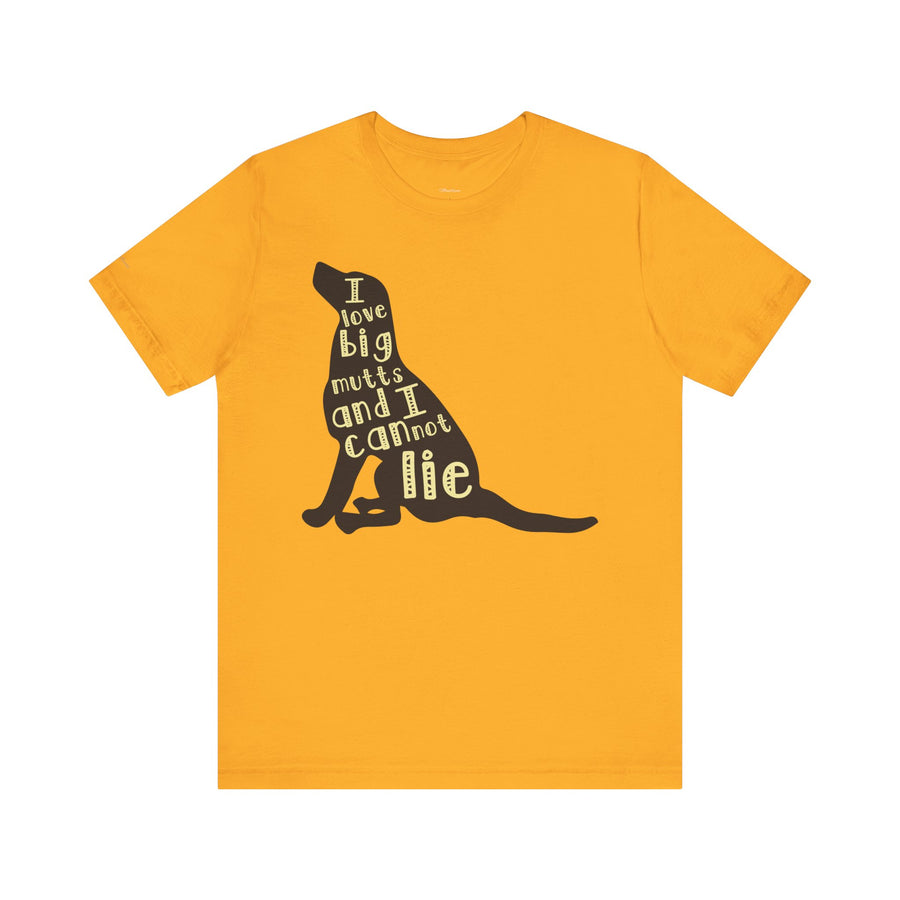 Dog Lover Graphic Tee - I Love Big Mutts, Unisex Shirt, Pet Gift, Casual Wear, Animal Lover Apparel, Birthday Gift