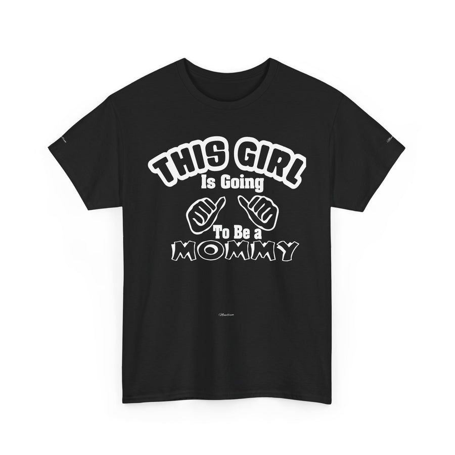 Graphic Tee - 'THIS GIRL Is Going To Be a MOMMY' Pregnancy Announcement Shirt