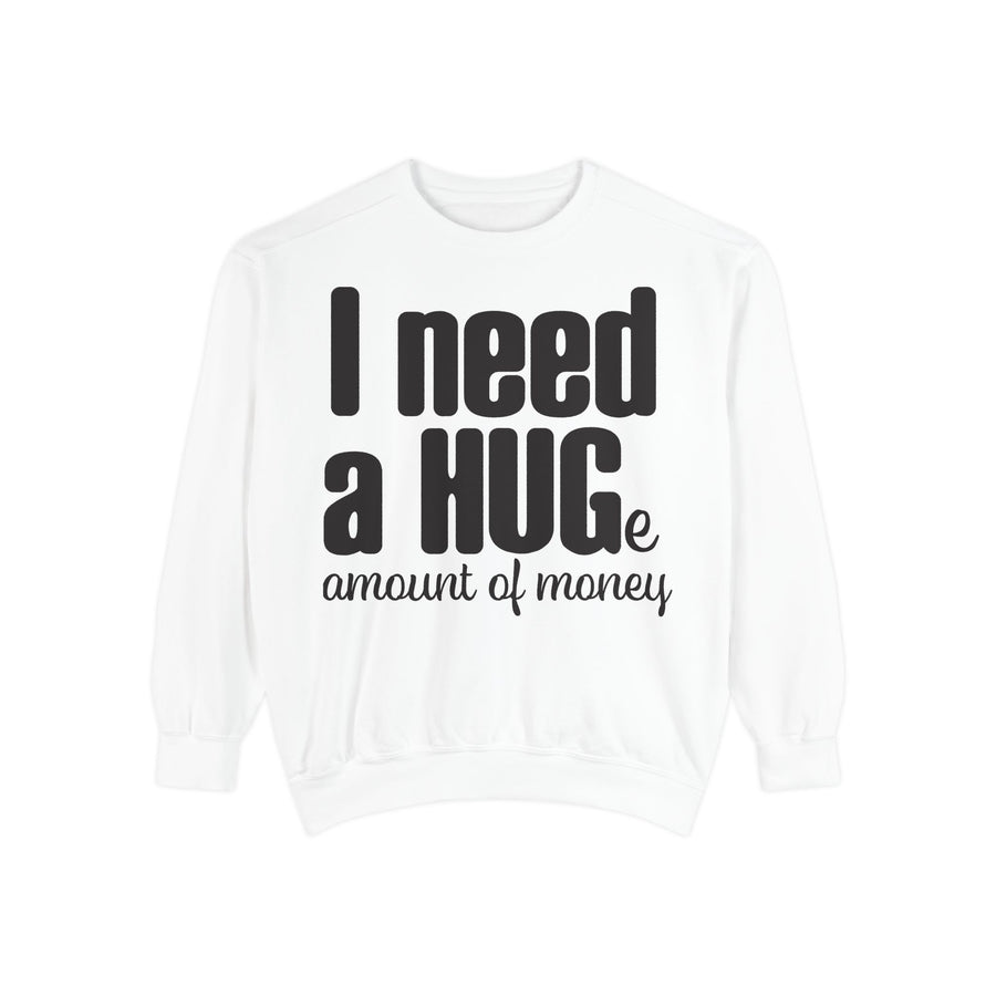 Hug-Themed Garment-Dyed Sweatshirt - Perfect for Gifting, Cozy Outfits, Casual Wear, Birthday Surprises, Everyday Comfort