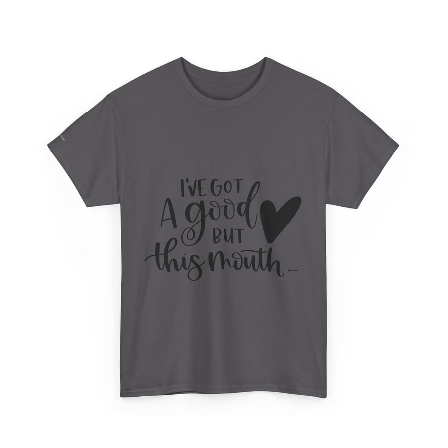 Funny Quote Tee with Heart, Unisex Heavy Cotton Shirt, Casual Wear, Gift for Friends, Birthday, Humor, Everyday Apparel