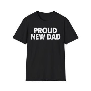 Black PROUD NEW DAD T-Shirt