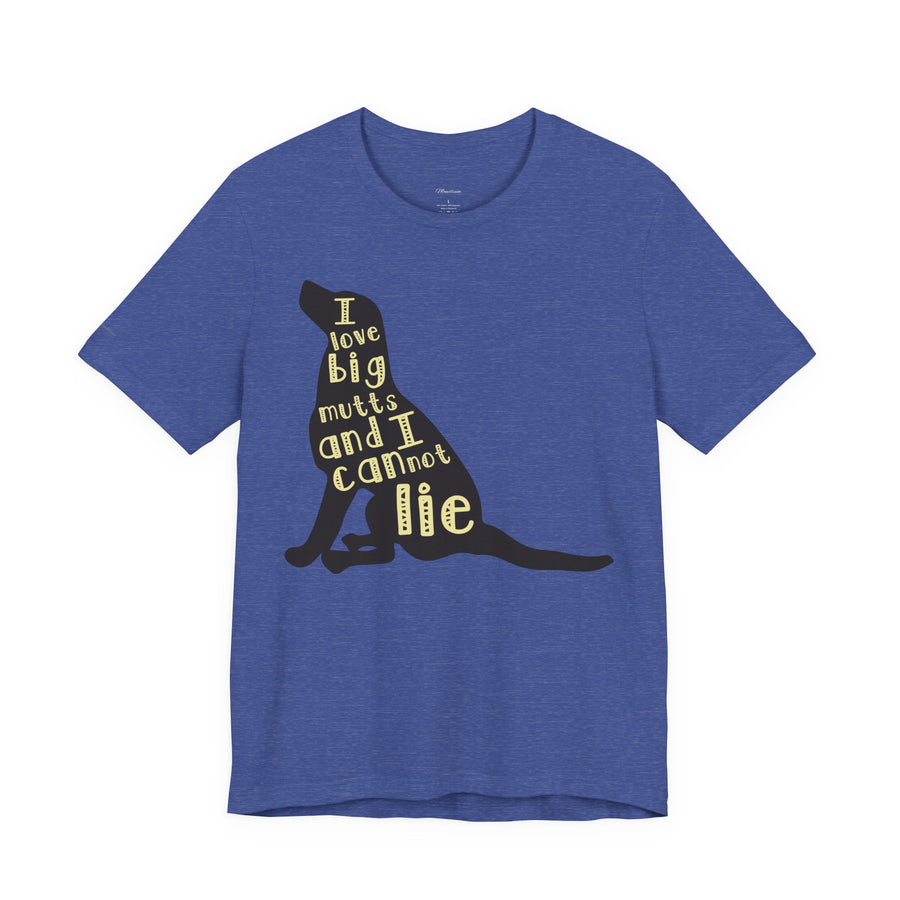Dog Lover Graphic Tee - I Love Big Mutts, Unisex Shirt, Pet Gift, Casual Wear, Animal Lover Apparel, Birthday Gift