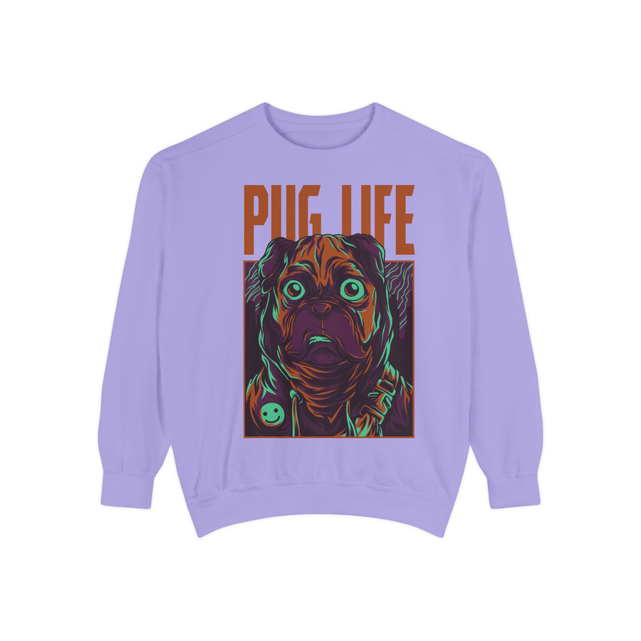 Pug Life Unisex Garment-Dyed Sweatshirt, Cute Dog Apparel, Animal Lover Gift, Cozy Sweatshirt, Pet Owner Fashion