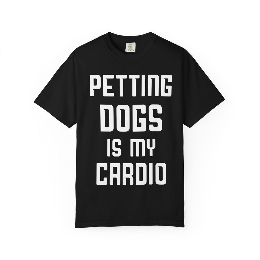 Pet Lover's Cardio T-Shirt - Dog Enthusiast Apparel, Gift for Dog Owners, Casual Wear, Fun Pet Sweatshirt, Unique Pet Lover Gift