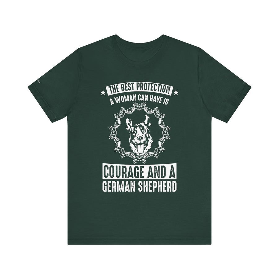German Shepherd Protection Tee, Dog Lover Shirt, Pet Owner Gift, Courage Quote Tee, Funny Dog T-Shirt