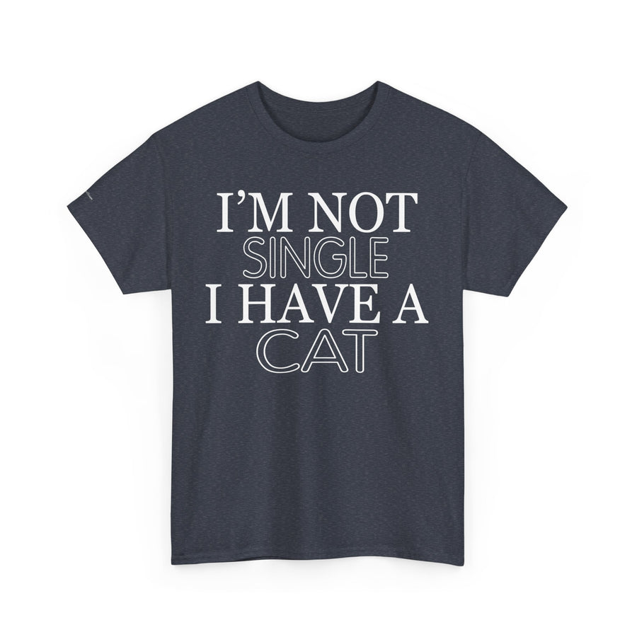 Funny Cat Lover Tee - I'm Not Single, I Have a Cat, Pet Owner Gift, Cat Mom Shirt, Unisex Cotton Tee, Gift for Cat Lovers