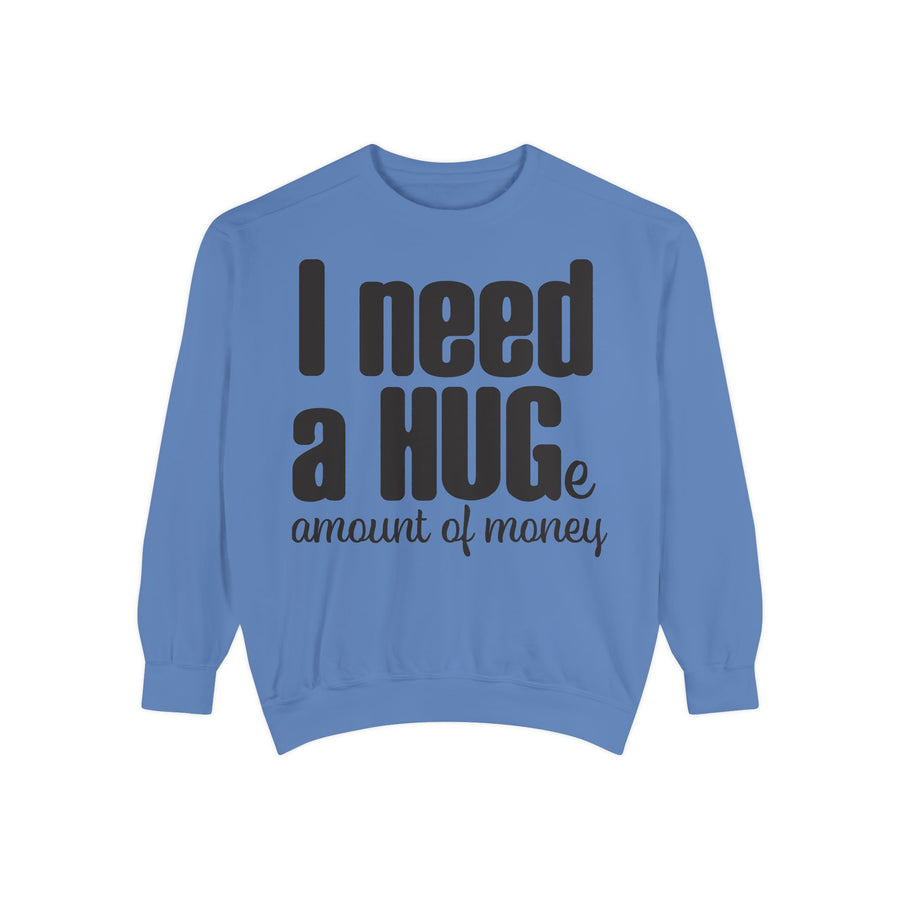 Hug-Themed Garment-Dyed Sweatshirt - Perfect for Gifting, Cozy Outfits, Casual Wear, Birthday Surprises, Everyday Comfort