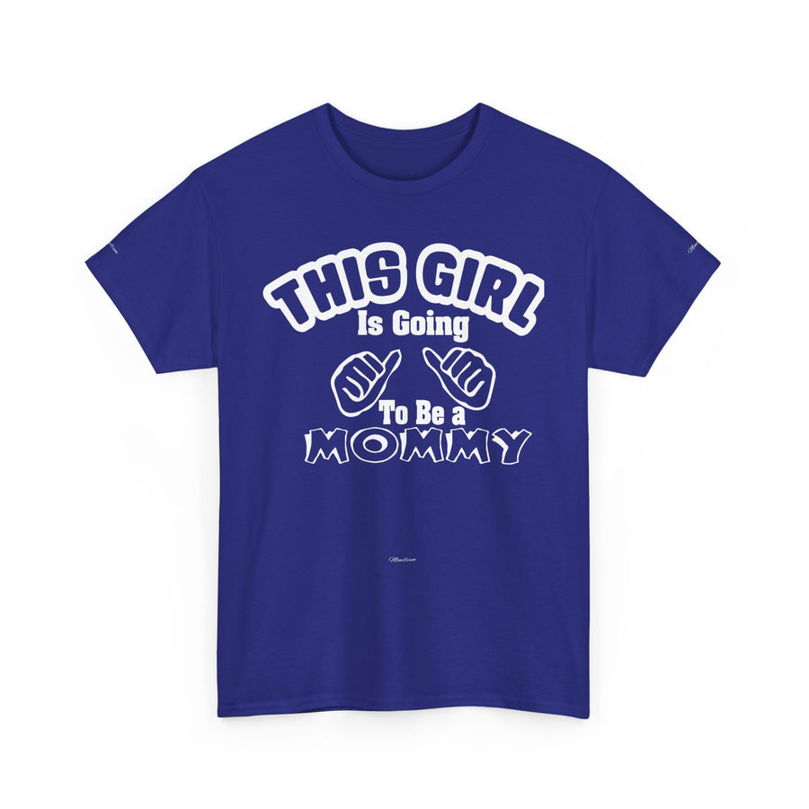Graphic Tee - 'THIS GIRL Is Going To Be a MOMMY' Pregnancy Announcement Shirt