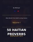 MoKreyol 50 Haitian Proverbs Volume I Cover